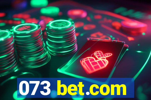 073 bet.com